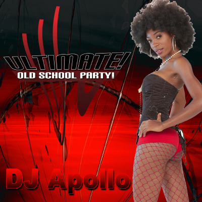 The Ultimate Oldschool Party Mix DJ Apollo