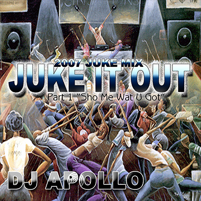 Juke It Out 2007 DJ Apollo