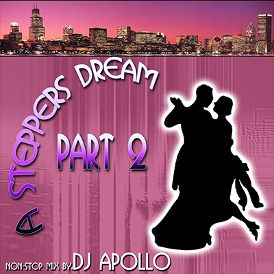 A Steppers Dream 2 DJ Apollo