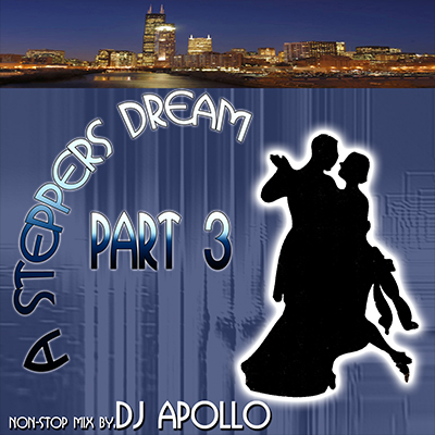 A Steppers Dream 3 DJ Apollo