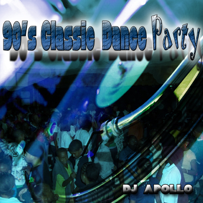 90s Classic Dance Party DJ Apollo