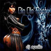 Big Ole Booty DJ Apollo
