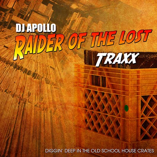 DJ Apollo Raiders of the Lost Traxx